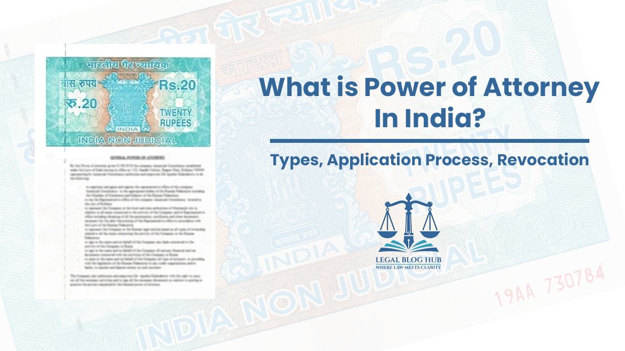 what-is-power-of-attorney-in-india-legal-blog-hub.webp
